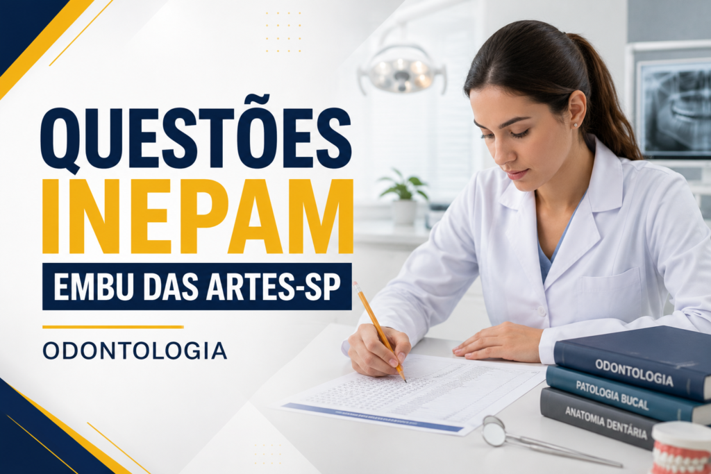Análise das Questões da Banca INEPAM para Odontologia em Concursos Públicos